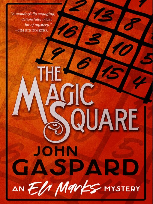 Title details for The Magic Square by John Gaspard - Available